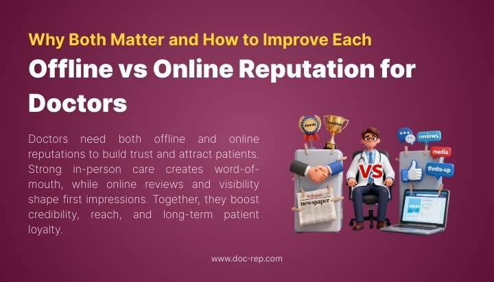 Offline Vs Online Reputation For Doctors - Doc-Rep Offline vs Online Reputation for Doctors