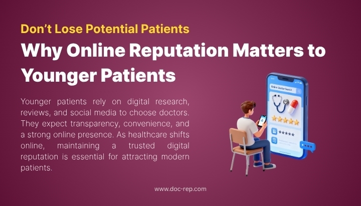Why Online Reputation Matters to Younger Patients