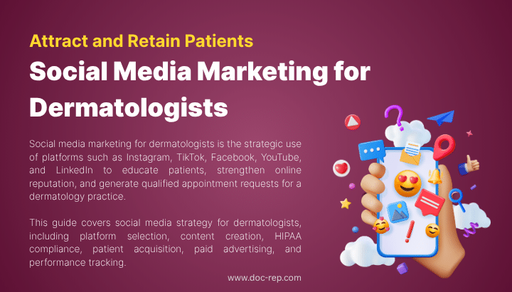 Social Media Marketing for Dermatologists